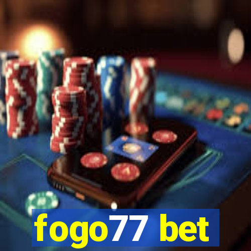 fogo77 bet